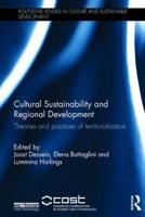 Cultural Sustainability and Regional Development: Theories and practices of territorialisation