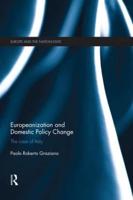 Europeanization and Domestic Policy Change: The Case of Italy