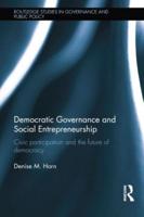 Democratic Governance and Social Entrepreneurship: Civic Participation and the Future of Democracy