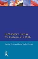 Dependency Culture