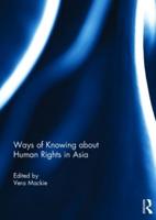 Ways of Knowing About Human Rights in Asia