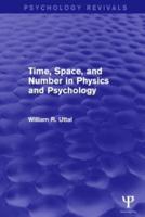 Time, Space, and Number in Physics and Psychology