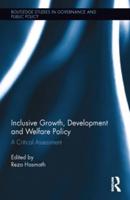 Inclusive Growth, Development and Welfare Policy: A Critical Assessment