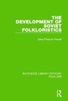 The Development of Soviet Folkloristics