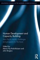 Human Development and Capacity Building: Asia Pacific trends, challenges and prospects for the future