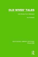 Old Wives' Tales