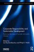 Corporate Responsibility and Sustainable Development: Exploring the nexus of private and public interests