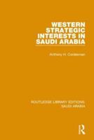 Western Strategic Interests in Saudi Arabia
