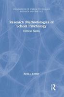 Research Methodologies of School Psychology: Critical Skills