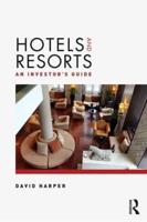 Hotels and Resorts: An investor's guide