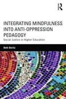 Integrating Mindfulness Into Anti-Oppression Pedagogy
