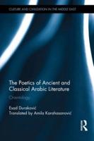 The Poetics of Ancient and Classical Arabic Literature: Orientology