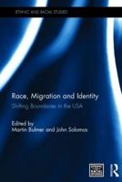 Race, Migration and Identity: Shifting Boundaries in the USA