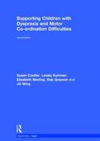 Supporting Children With Dyspraxia and Motor Co-Ordination Difficulties