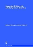 Supporting Children With Autistic Spectrum Disorder