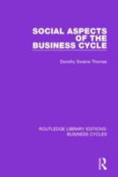 Social Aspects of the Business Cycle