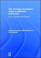 The Teaching Assistant's Guide to Effective Interaction