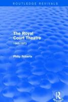 The Royal Court Theatre (Routledge Revivals)