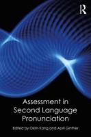 Assessment in Second Language Pronunciation