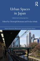Urban Spaces in Japan: Cultural and Social Perspectives
