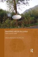 Mapping Media in China: Region, Province, Locality