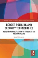 Border Policing and Security Technologies