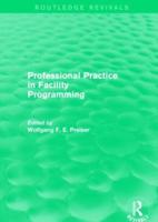 Professional Practice in Facility Programming