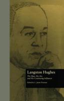 Langston Hughes: The Man, His Art, and His Continuing Influence