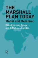 The Marshall Plan Today: Model and Metaphor