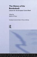 The History of the Bundesbank: Lessons for the European Central Bank