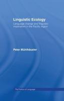 Linguistic Ecology: Language Change and Linguistic Imperialism in the Pacific Region
