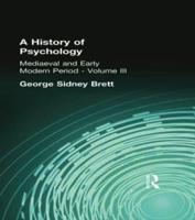 A History of Psychology. Volume II Mediaeval and Early Modern Period
