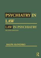 Psychiatry in Law/law in Psychiatry