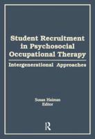 Student Recruitment in Psychosocial Occupational Therapy