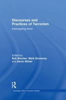 Discourses and Practices of Terrorism: Interrogating Terror