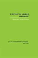 A History of London Transport. The Nineteenth Century