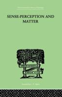 Sense-Perception And Matter: A CRITICAL ANALYSIS OF C D BROAD'S THEORY OF PERCEPTION