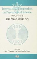 International Perspectives on Psychological Science. II State of the Art