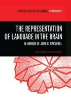 The Representation of Language in the Brain