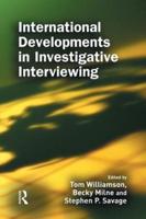 International Developments in Investigative Interviewing