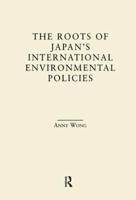The Roots of Japan's Environmental Policies