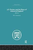 J.C. Fischer and his Diary of Industrial England: 1814-51