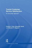 Tourist Customer Service Satisfaction: An Encounter Approach