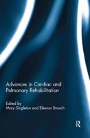 Advances in Cardiac and Pulmonary Rehabilitation