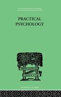 Practical Psychology: FOR STUDENTS OF EDUCATION
