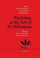 Psychology at the Turn of the Millennium, Volume 2: Social, Developmental and Clinical Perspectives