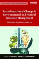 Transformational Change in Environmental and Natural Resource Management