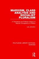 Marxism, Class Analysis and Socialist Pluralism