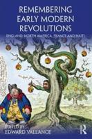 Remembering Early-Modern Revolutions