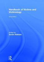 Handbook on Victims and Victimology